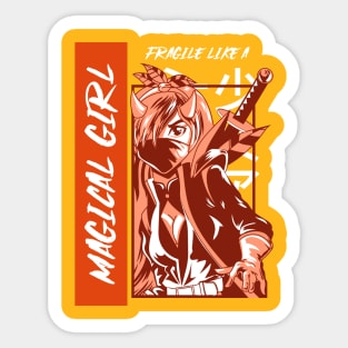 FRAGILE LIKE A MAIGICAL GIRL Sticker